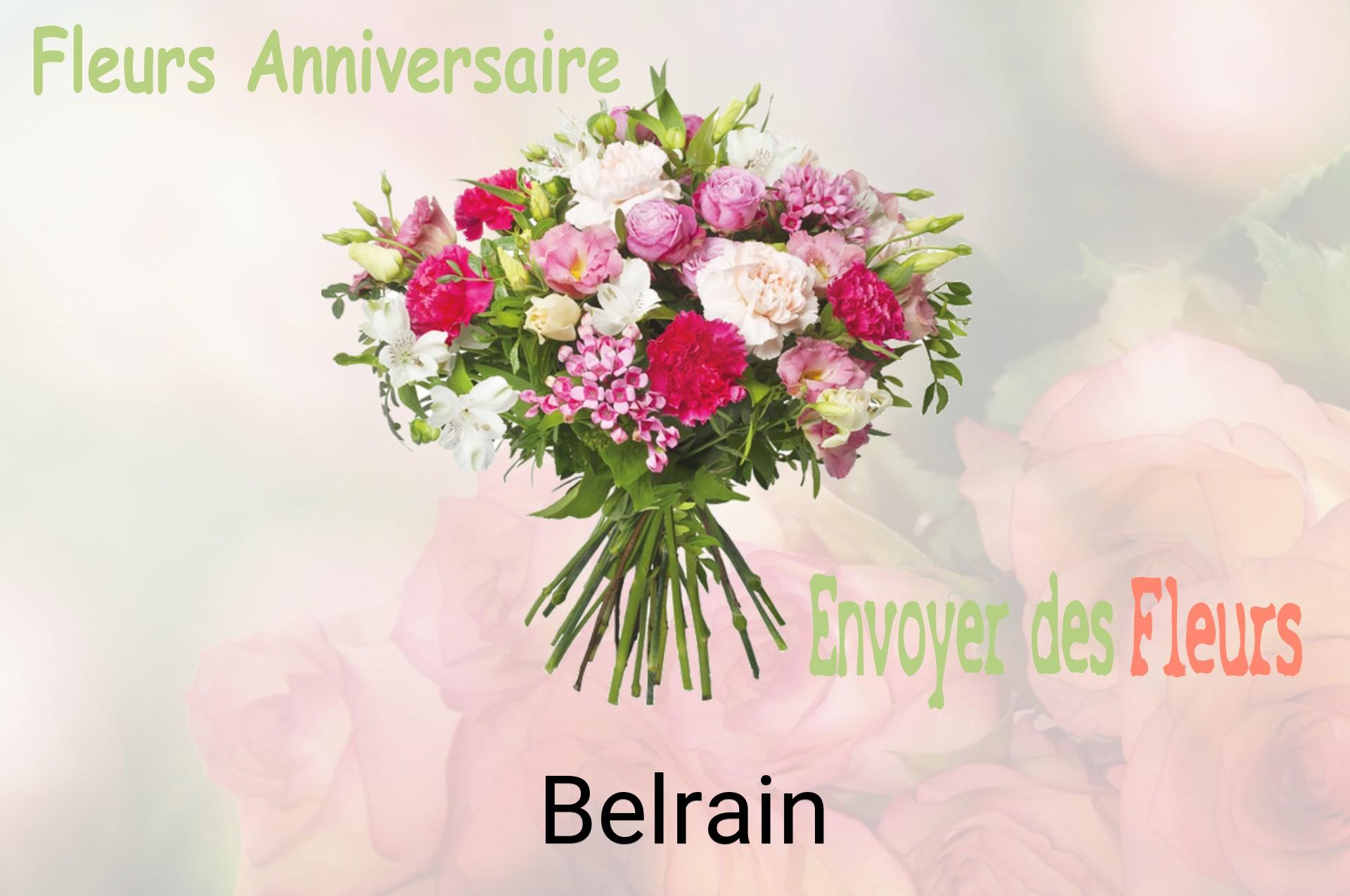 Bouquet de fleurs d’anniversaire livré à Belrain